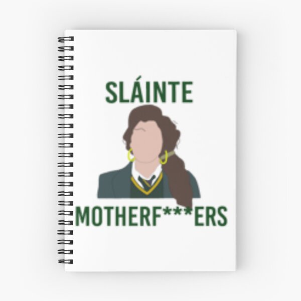 Item preview, Derry Girls Slainte MF designed and sold by cottrell-ceola.
