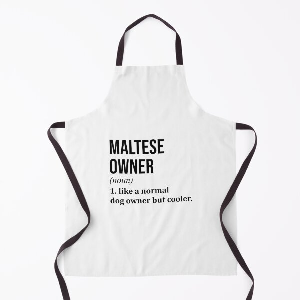 Item preview, Maltese Dog Owner Definition designed and sold by XCIV.