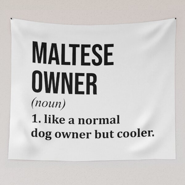 Item preview, Maltese Dog Owner Definition designed and sold by XCIV.