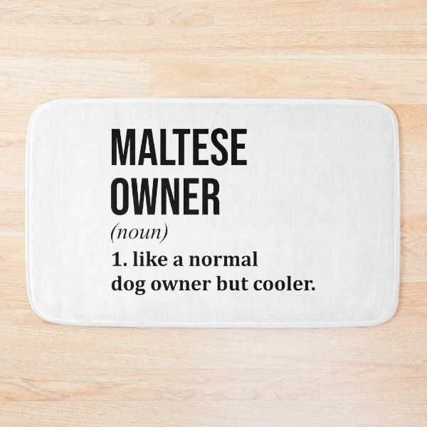 Item preview, Maltese Dog Owner Definition designed and sold by XCIV.
