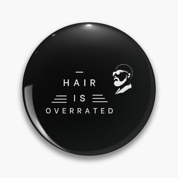 Item preview, Hair is So Overrated! Work That Bald Thing! designed and sold by sirda-rrow.