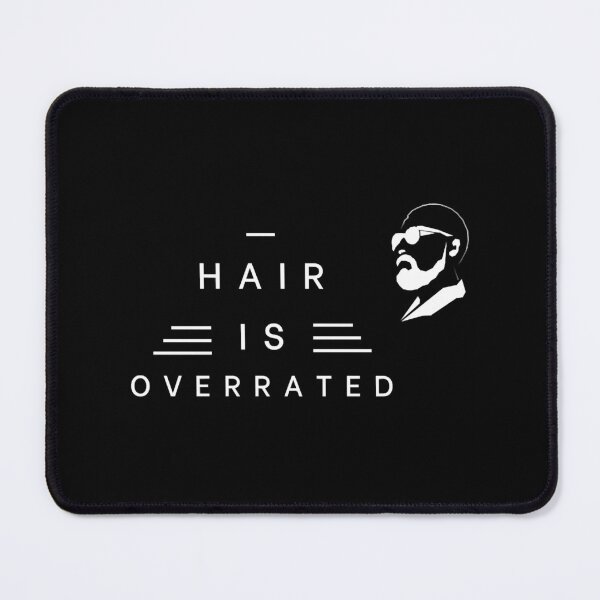 Item preview, Hair is So Overrated! Work That Bald Thing! designed and sold by sirda-rrow.