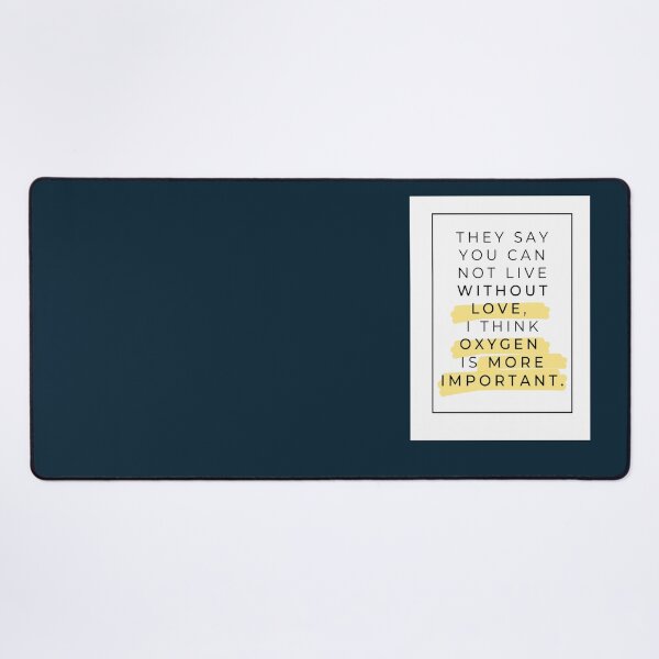 Item preview, They say you can not live without love, I think oxygen is more important. frame designed and sold by gapongma.