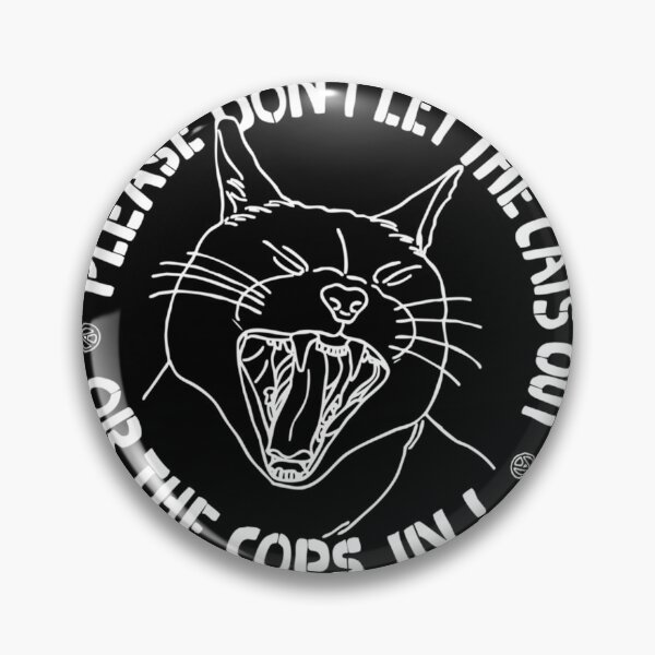 Item preview, don't let the cats out or the cops in designed and sold by BrianAlexander8.