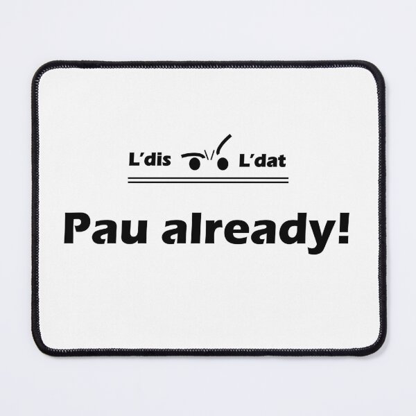 Item preview, Pau already! designed and sold by Ldis-Ldat.