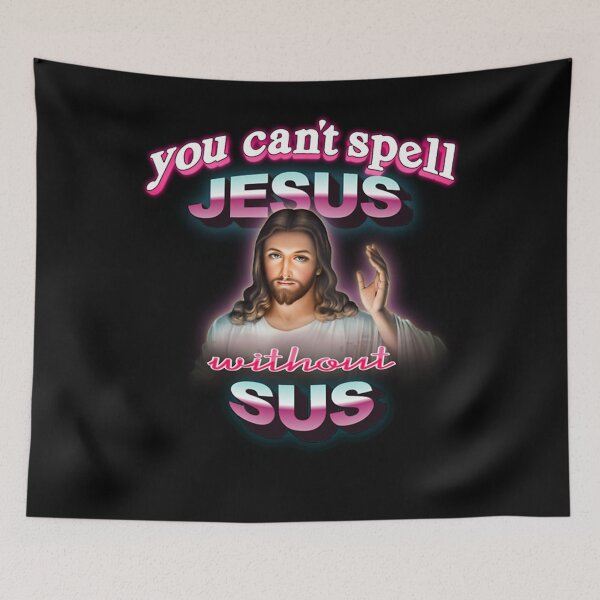 Item preview, You can't spell Jesus without sus designed and sold by DianeOllivier.