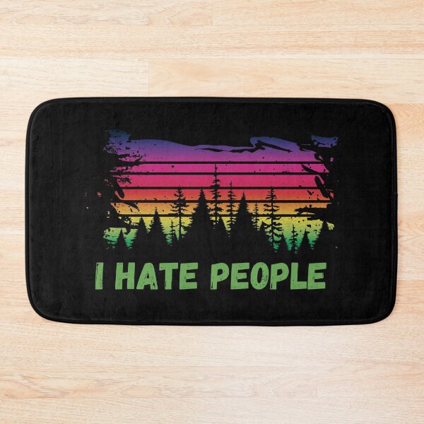 Item preview,  I Hate People Nature Forest designed and sold by RosmirStore.