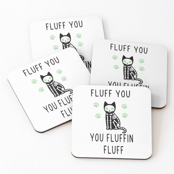 Item preview, Fluff You You Fluffin Fluff designed and sold by oscojd-ftgieb.