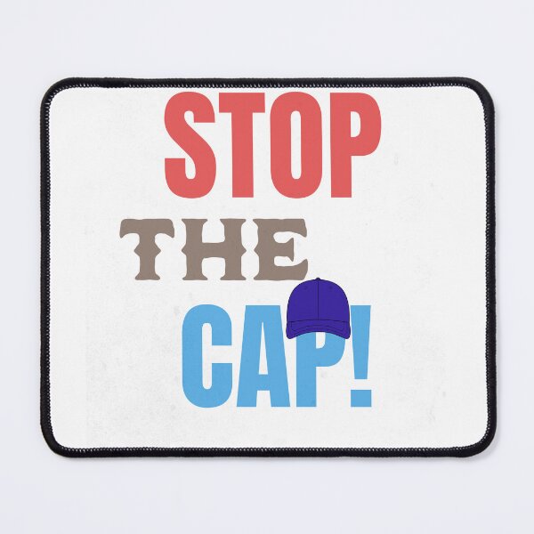 Item preview, Meme, Stop The Cap! designed and sold by IndigoPixa.