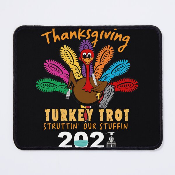 Item preview, Vintage Thanksgiving Turkey Trot Struttin' Our Stuffin 2021 designed and sold by tlsmetzfkds88.
