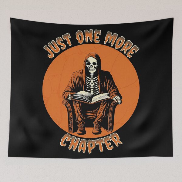 Item preview, Just One More Chapter - Reading Skeleton designed and sold by candlewithhare.