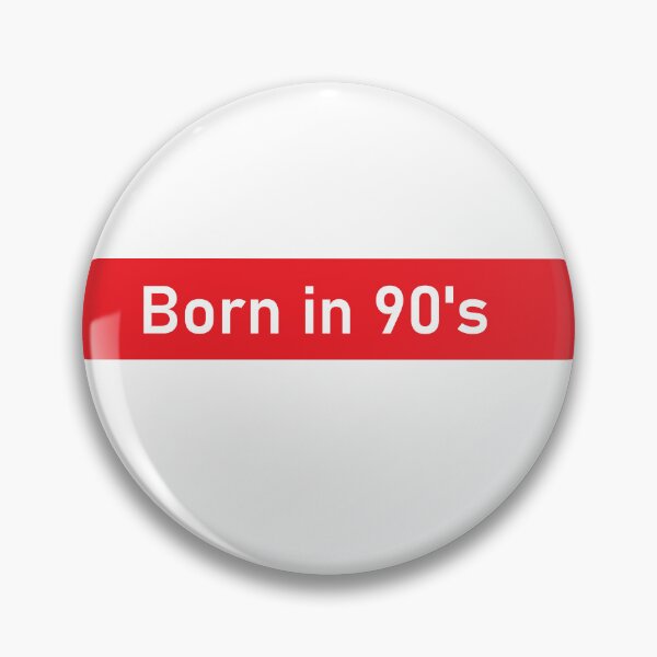 Item preview, Born in 90's designed and sold by BeMe1986.