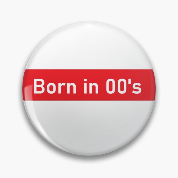 Item preview, Born in 00's designed and sold by BeMe1986.