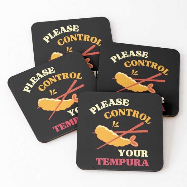 Item preview, Please Control Your Tempura designed and sold by WhitepaperStyle.