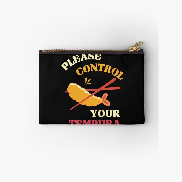 Item preview, Please Control Your Tempura designed and sold by WhitepaperStyle.