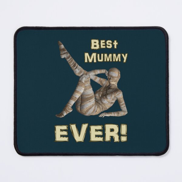 Item preview, Best Mummy Ever - Yummy Mummy Egyptian Theme designed and sold by zayabde.
