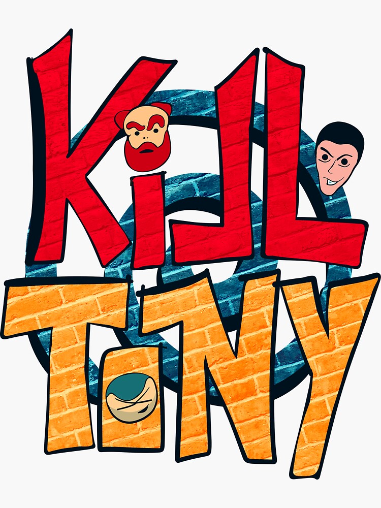 "Kill Tony Design Featuring Kill Tony Show Name & Cartoon Characters of