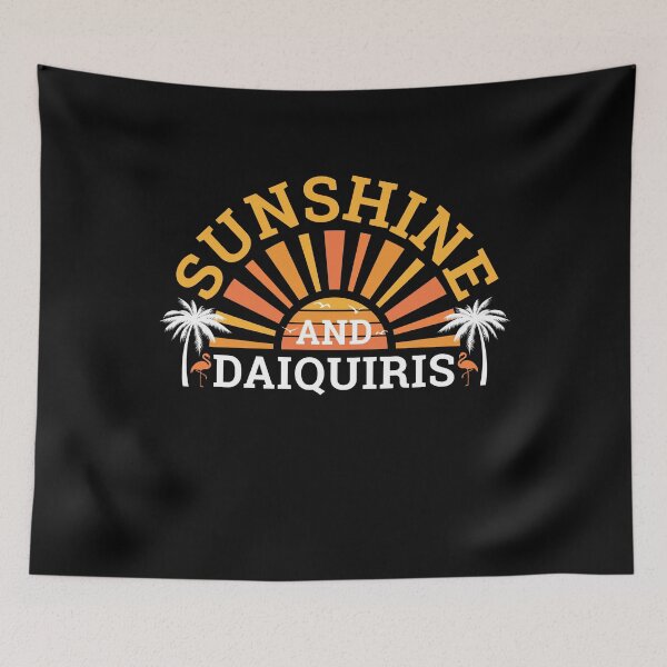 Item preview, Sunshine And Daiquiri Cocktail Alcohol designed and sold by MooonTees.