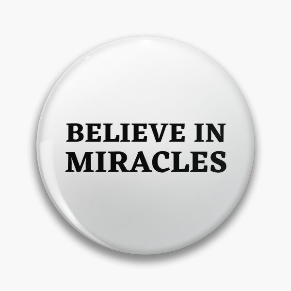 Item preview, "Believe In Miracles" Hopeful Christian Message designed and sold by Motive Union.