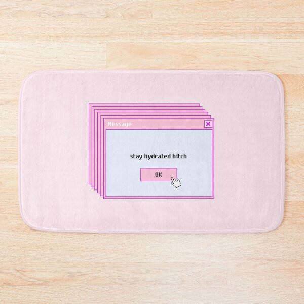 Item preview, Stay hydrated bitch | Peach background  designed and sold by Disturbing Wonderland.