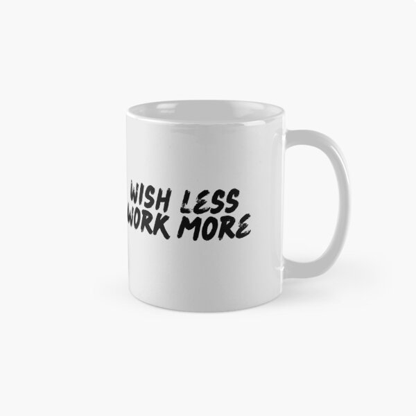 Item preview, Wish Less, Work More — Gym Quotes designed and sold by CROWNLIGHT.
