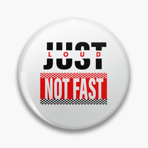 Item preview, Funny Truck and Motorcycle Quote Just Loud Not Fast cool Engine design for Racing Lover designed and sold by saadabs.