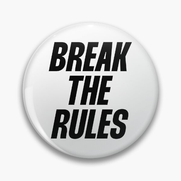 Item preview, Break The Rules designed and sold by Paigaam.
