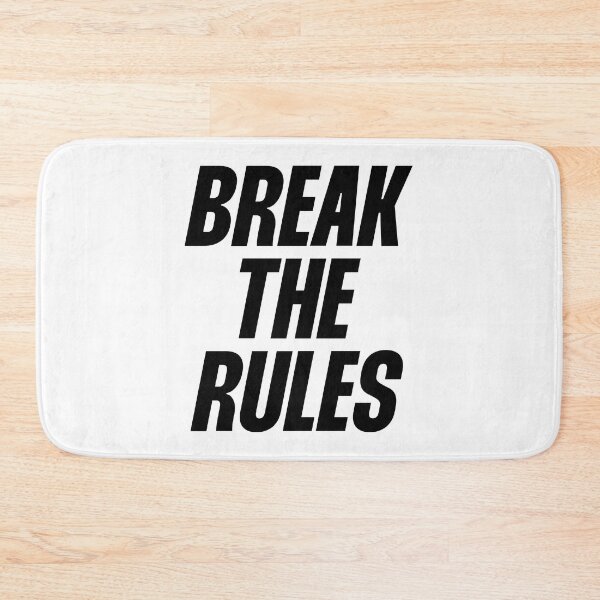 Item preview, Break The Rules designed and sold by Paigaam.
