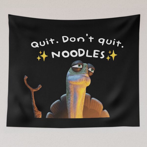 Item preview, Kung Fu Panda Oogway quote "Quit. Don't quit. Noodles." designed and sold by Alicia-Lee.