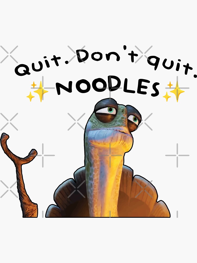 "Kung Fu Panda Oogway Quote "Quit. Don't Quit. Noodles."" Sticker For ...