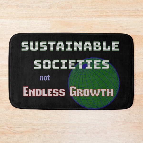 Item preview, Sustainable Societies not Endless growth- Anti capitalism Activist Tshirt designed and sold by AEFresia.