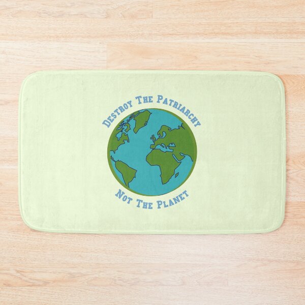 Item preview, Destroy The Patriarchy Not The Planet designed and sold by DizzyShirts1.