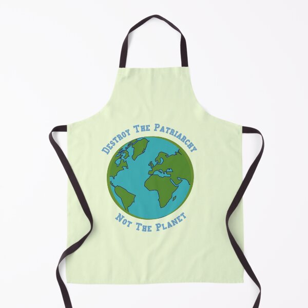 Item preview, Destroy The Patriarchy Not The Planet designed and sold by DizzyShirts1.