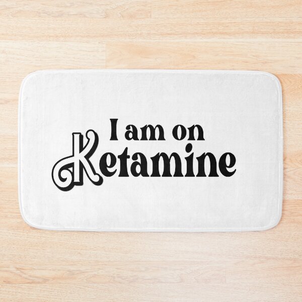 Item preview, I am on Ketamine designed and sold by EdStark.