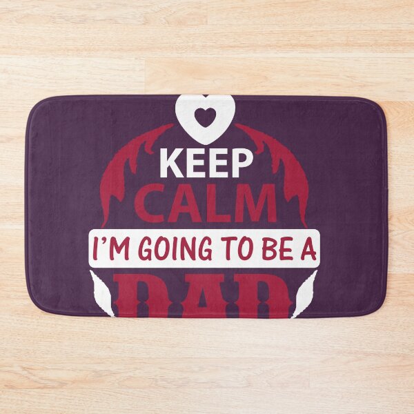 Item preview, KEEP CALM I'M GOING TO BE A DAD designed and sold by Billy Wong.