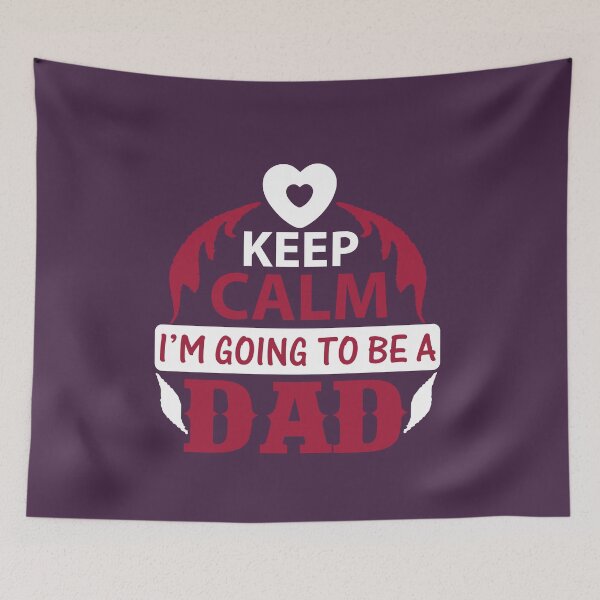 Item preview, KEEP CALM I'M GOING TO BE A DAD designed and sold by Billy Wong.