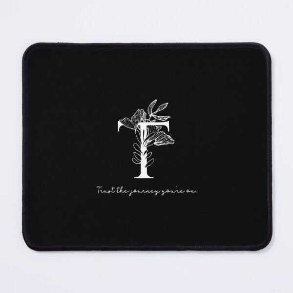 Item preview, letter T - Trust the journey you are on. - dark designed and sold by WERICO-T.