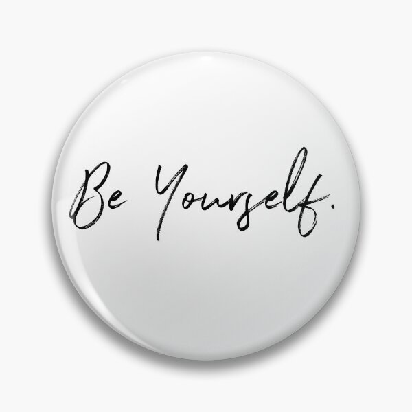 Item preview, Be Yourself designed and sold by Tijanaworldwide.