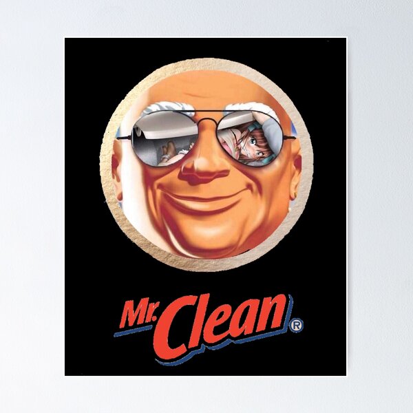 Mr Clean cleans out his trunk Poster for Sale by FlyingPriest