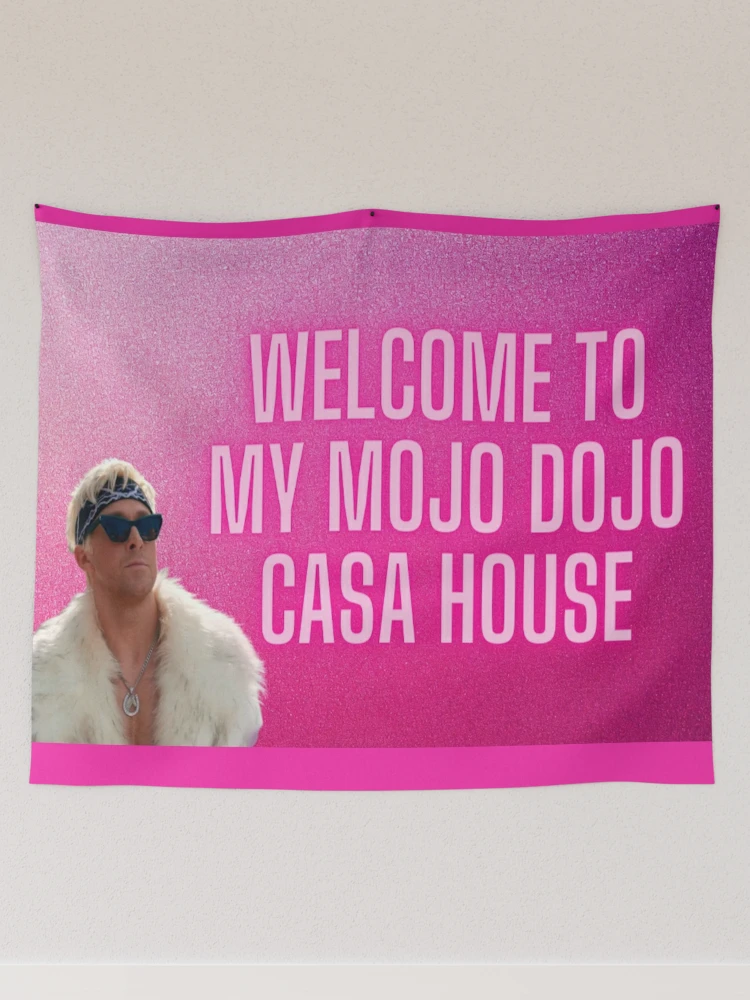 Sinsoledad Welcome To My Mojo Dojo Casa House tapestry Pink We Make This Mojo  Dojo Casa