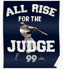 ALL RISE For The Judge 99 - I'm a Big Fan ! Poster