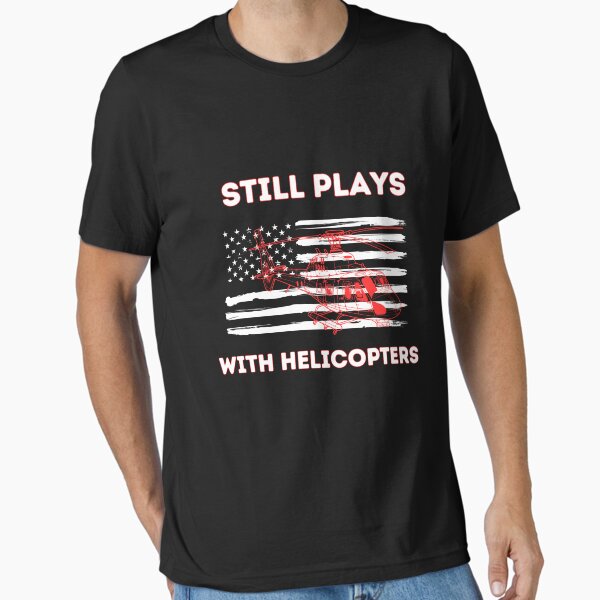 Item preview, Still Plays With Helicopters -  Wildland Firefighter Fire Helicopter Crew designed and sold by unique things.