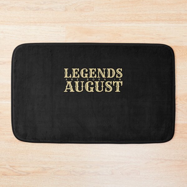 Item preview, Legends Are Born In August designed and sold by GeorgeDennis.