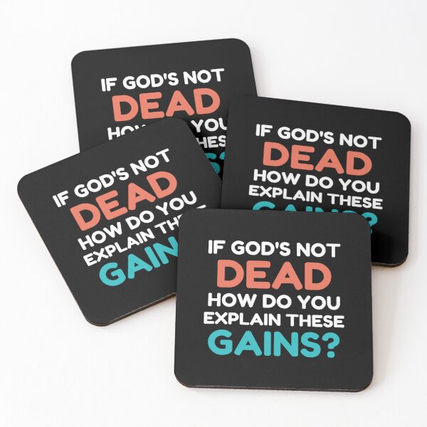 Item preview, If God’s Not Dead How Do You Explain These Gains   	 designed and sold by qnvpewhwim55.