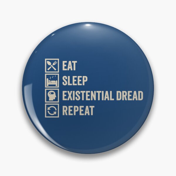 Item preview, Eat, Sleep, Existential Dread, Repeat: Anxious but Playful designed and sold by hadleyfoo.