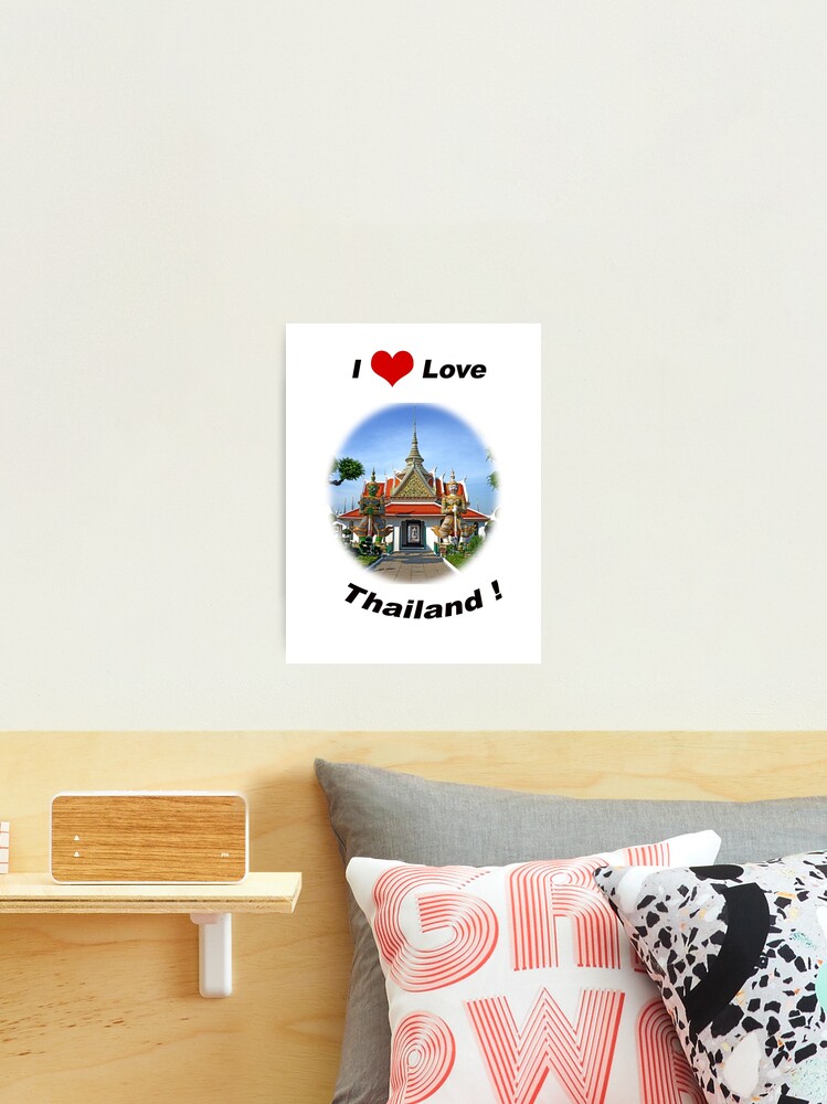 Photographic Print, I Love Thailand! designed and sold by BWBConcepts