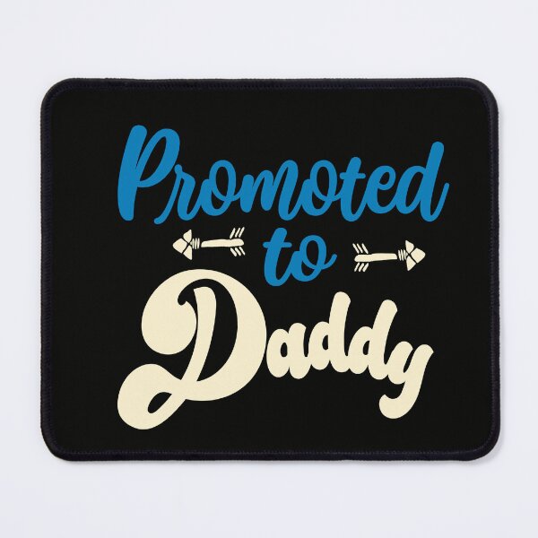 Item preview, Promoted to Daddy designed and sold by Colorfulman.