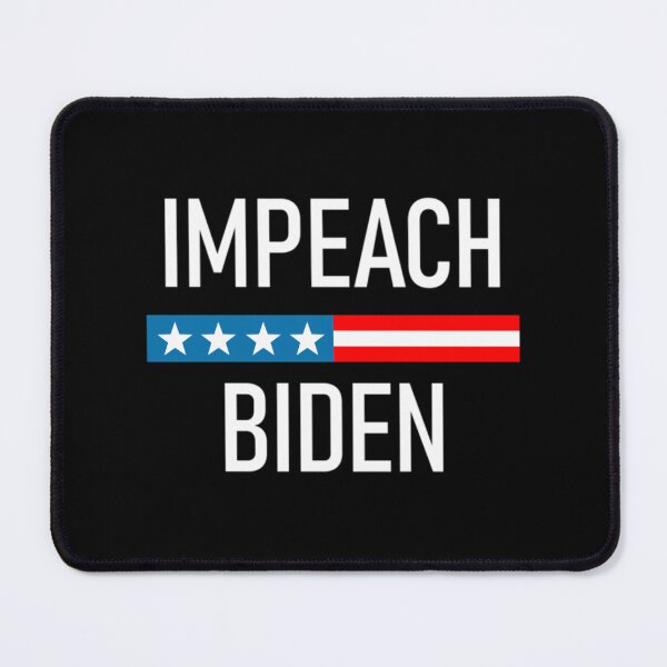 Item preview, Impeach Biden - Remove Joe Biden From Office   	 designed and sold by qnvpewhwim55.