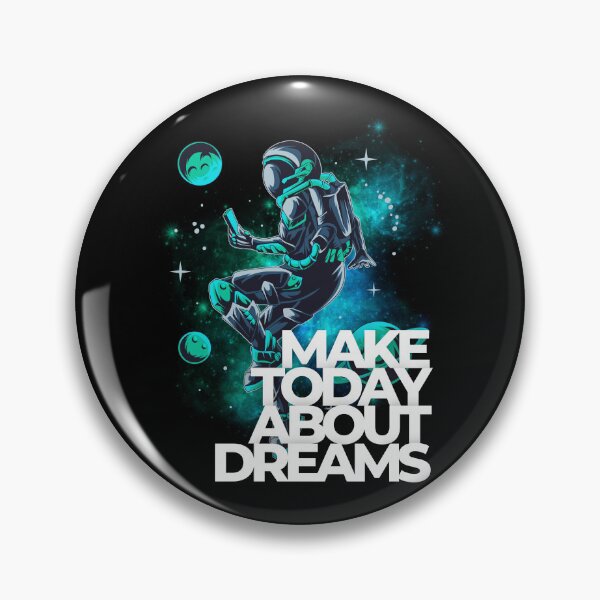 Item preview, Make Today About Dreams designed and sold by askthebookbug.