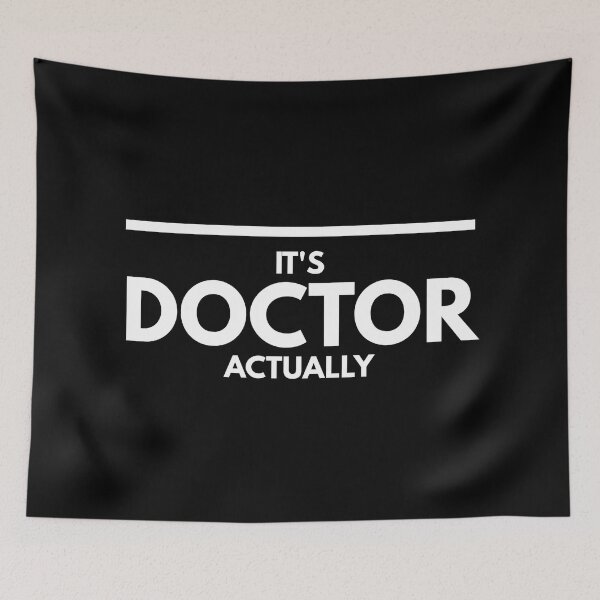Item preview, It's Doctor Actually designed and sold by texteestore.